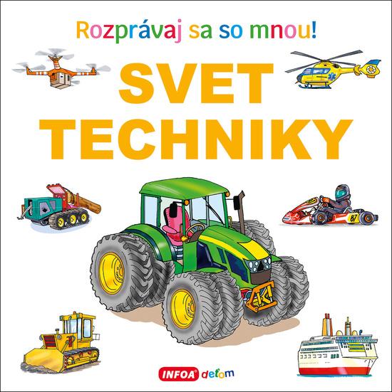Svet techniky - 9788076970687