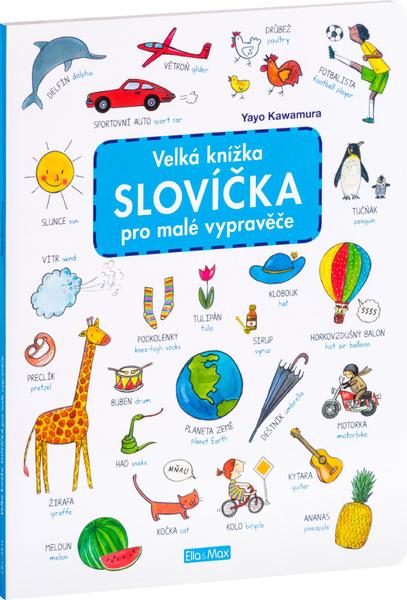 Velká knížka Slovíčka pro malé vypravěče - 9788076772519