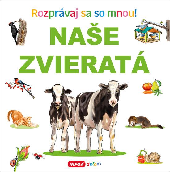 Naše zvieratá - 9788076970663