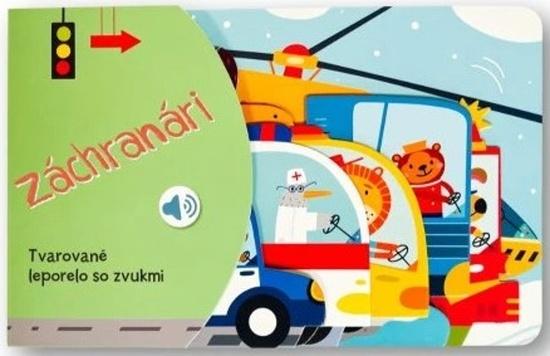 Tvarované leporelo so zvukmi Záchranári - 9788056714805