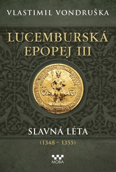 Lucemburská epopej III - 9788027915378