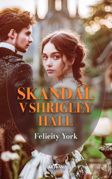 Skandál v Shrigley Hall - 9788076952584