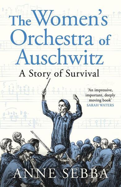 The Women's Orchestra of Auschwitz - 1399610740