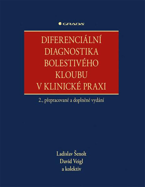 Diferenciální diagnostika bolestivého kloubu v klinické praxi - 9788027150915