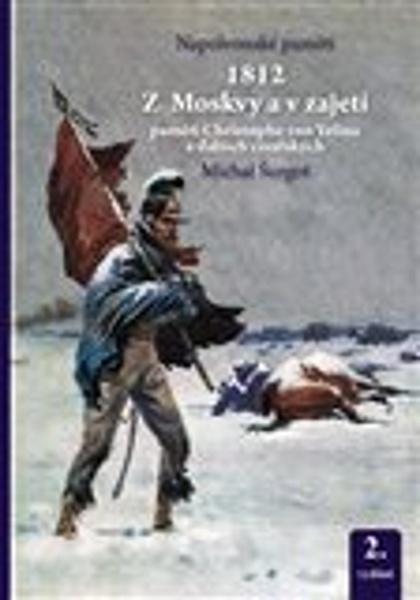1812 Napoleonovo ruské tažení - 9788090775220