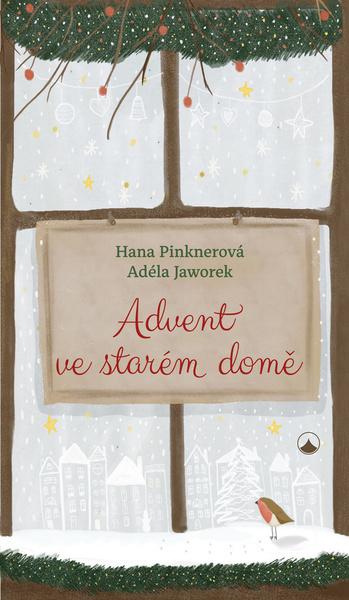 Advent ve starém domě - 9788075665157