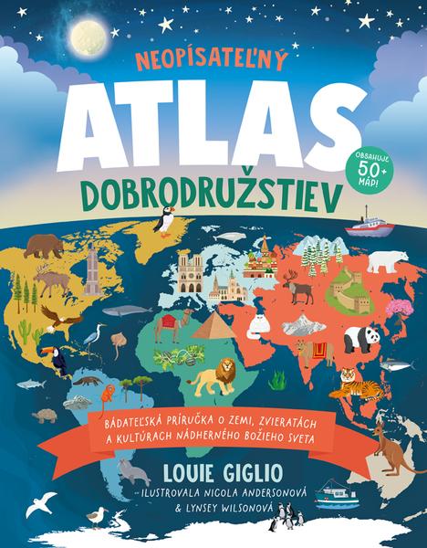 Neopísateľný Atlas dobrodružstiev - 9788083000032