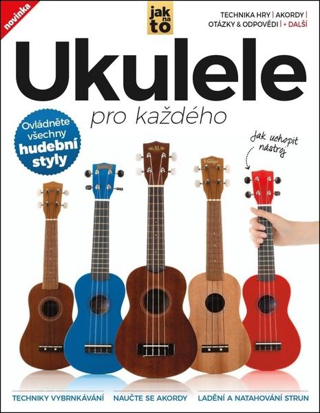 Ukulele pro každého - 9788075256904