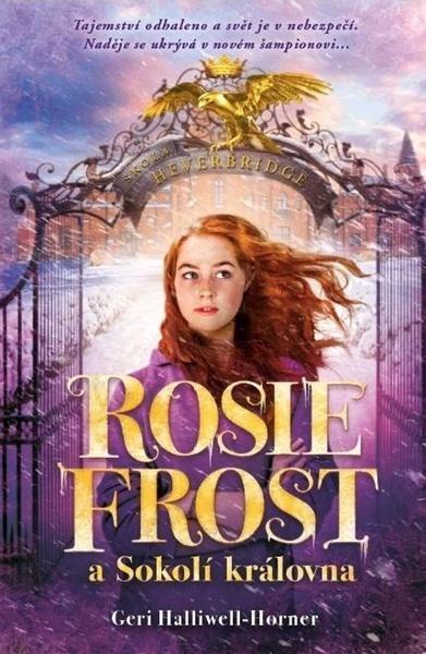 Rosie Frost a sokolí královna - 9788024292694