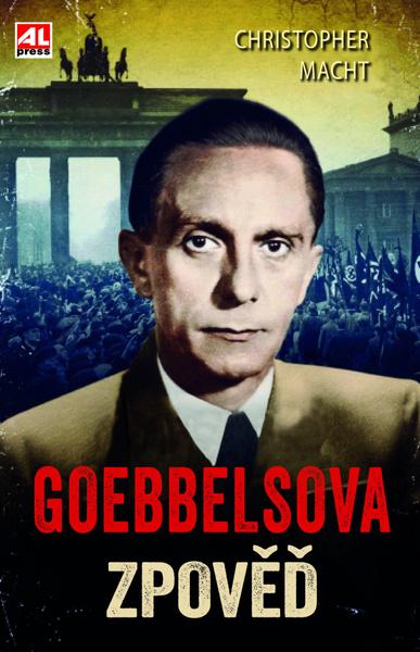 Goebbelsova zpověď - 9788076953086