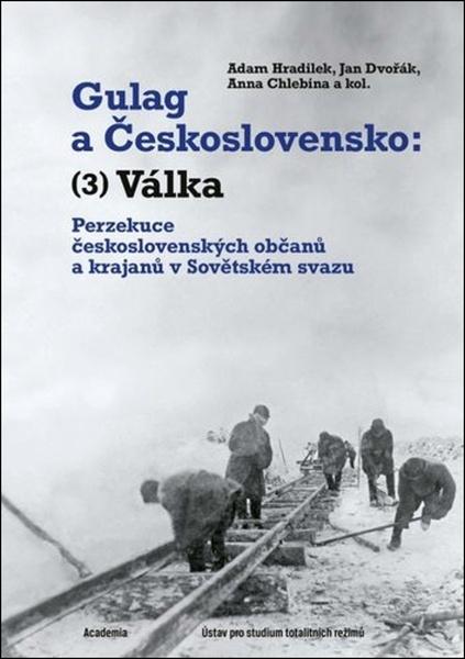 Gulag a Československo Válka - 9788020036155