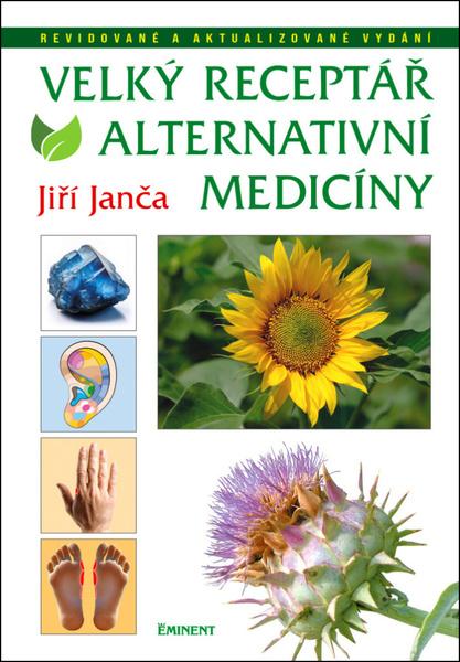 Velký receptář alternativní medicíny - 9788072815876