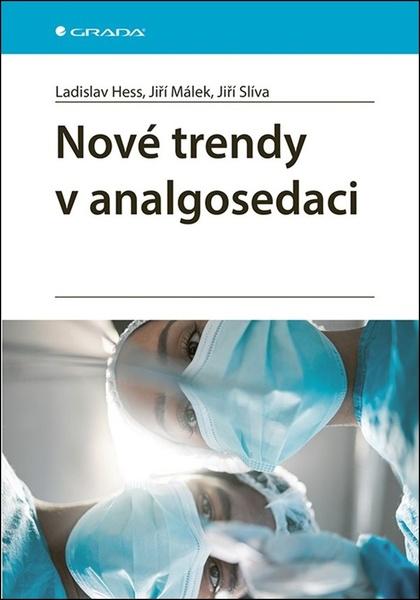 Nové trendy v analgosedaci - 9788027152292