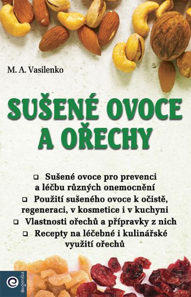Sušené ovoce a ořechy - 9788081007514