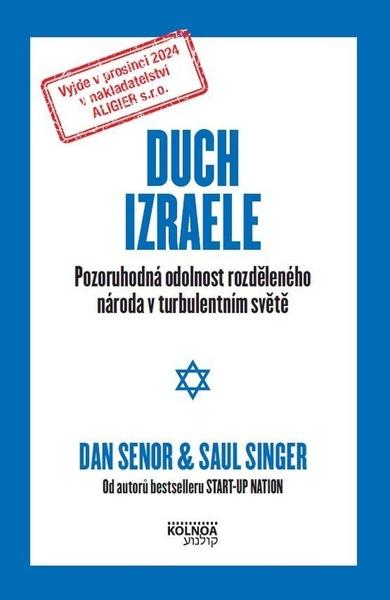 Duch Izraele - Dan Senor, Saul Singer