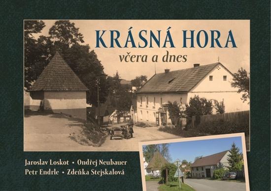 Krásná Hora včera a dnes - 9788088495352