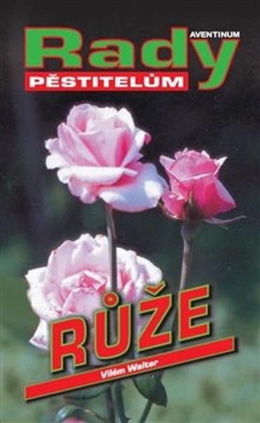 Růže - 9788071512943