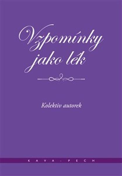 Vzpomínky jako lék - 9788088326519