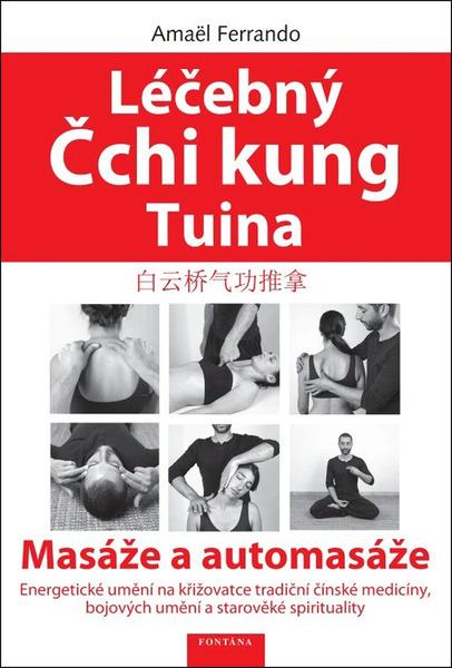 Léčebný Čchi kung Tuina - 9788076512177