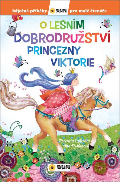 O lesním dobrodružství princezny Viktorie - 9788076873315
