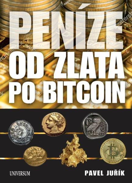 Peníze od zlata po Bitcoin - 9788028402051