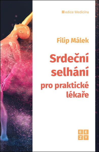Srdeční selhání pro praktické lékaře - 9788088506317