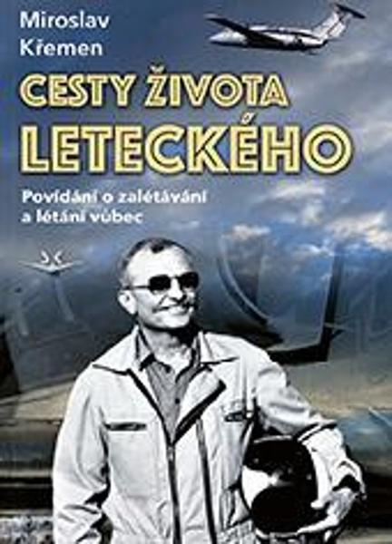 Cesty života leteckého - 9788075731456