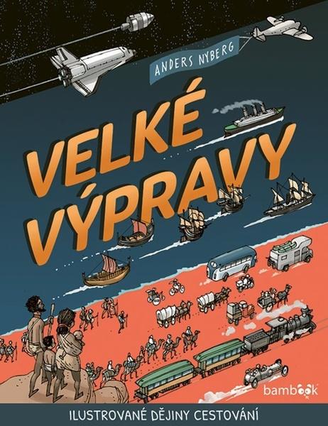 Velké výpravy - 9788024724607