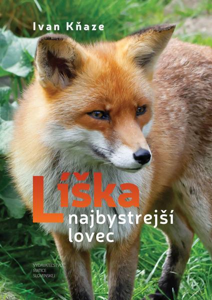 Líška najbystrejší lovec - 9788081153556