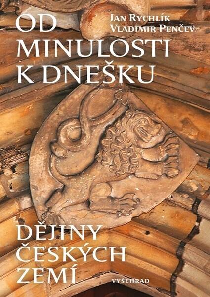Od minulosti k dnešku - 9788026730965