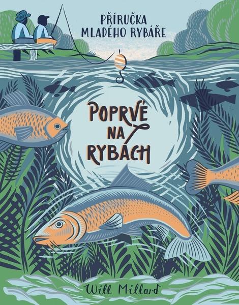 Poprvé na rybách - 9788027609055