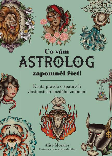 Co vám astrolog zapomněl říct! - 9788027742196