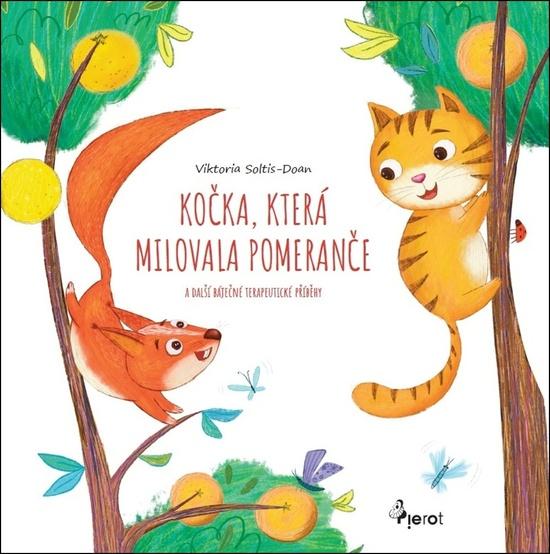 Kočka, která měla ráda pomeranče - kolektiv autorů