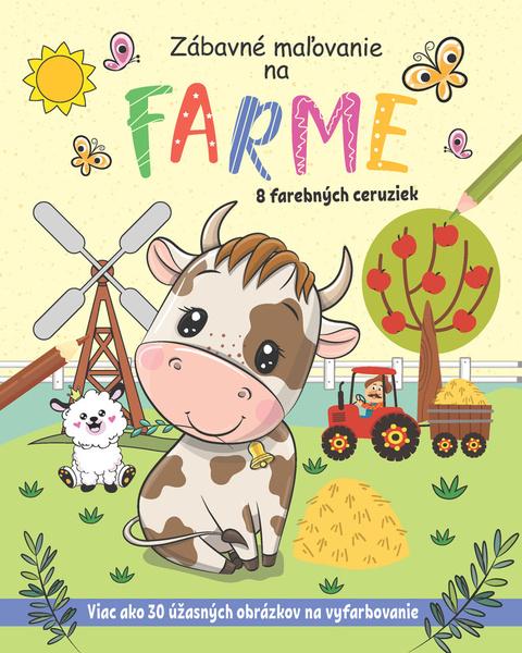 Zábavné maľovanie na farme - 9788084450218