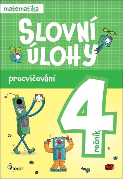 Slovní úlohy pro 4. ročník - 9788076980662