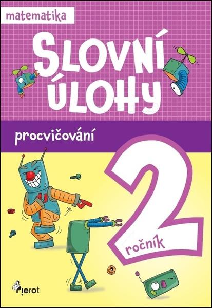 Slovní úlohy pro 2. ročník - 9788076980648