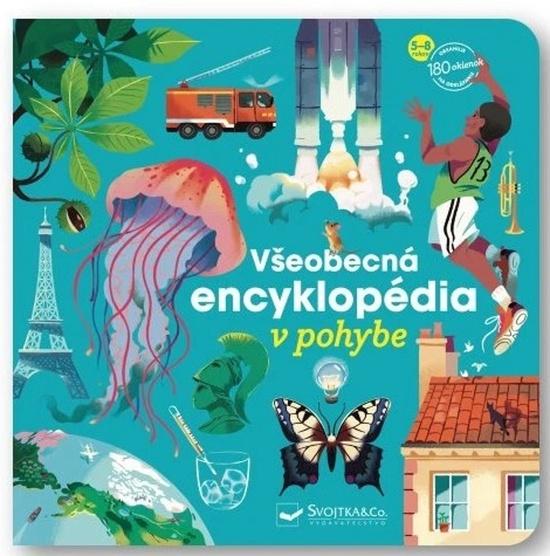 Všeobecná encyklopédia v pohybe - 9788056715345