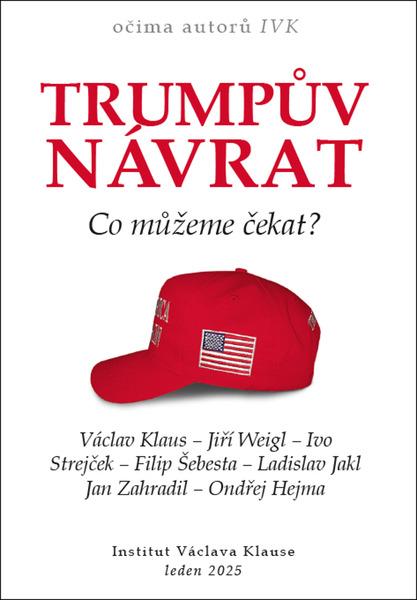 Trumpův návrat Co můžeme čekat? - 9788075421135