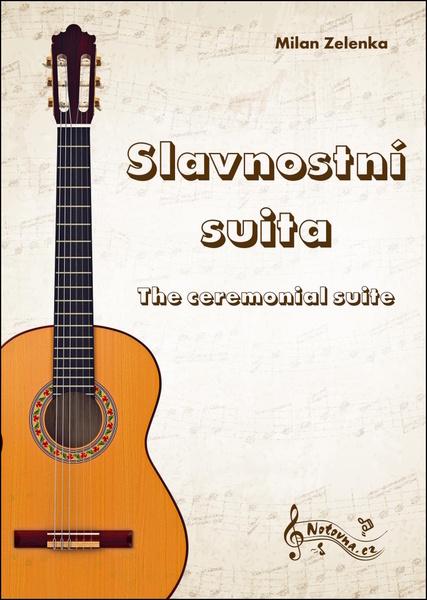 Slavnostní suita - Martin Zelenka