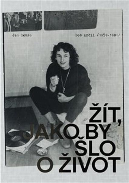 Žít, jako by šlo o život - 9788072157242