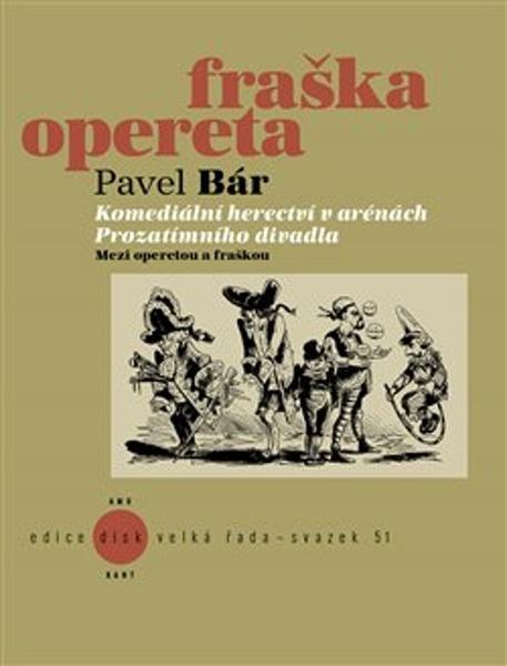 Komediální herectví v arénách Prozatímního divadla - 9788074374425