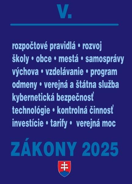 Zákony V/2025 – Štátna a verejná správa, školy a obce - 9788081622922
