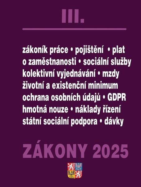 Zákony III 2025 - Zákoník práce, Pojištění, Sociální služby