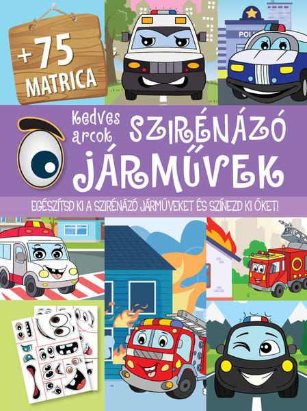 Kedves arcok szirénázó jármuvek - 9788084449526