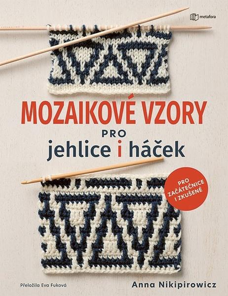 Mozaikové vzory pro jehlice i háček - 9788076253520