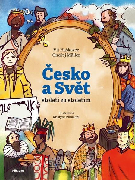 Česko a svět Století za stoletím - 9788000076751