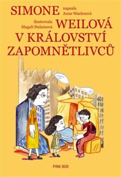Simone Weilová v království Zapomnětlivců - 9788090910539