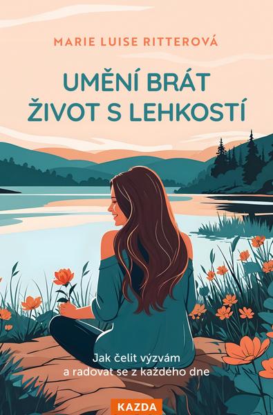 Umění brát život s lehkostí - 9788076702004