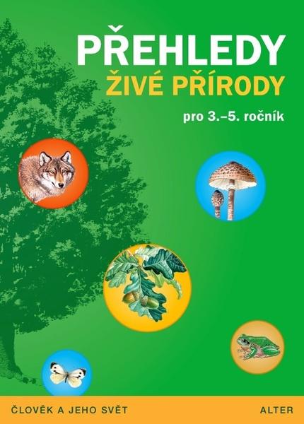 Přehledy živé přírody pro 3.-5. ročník - 9788072454006