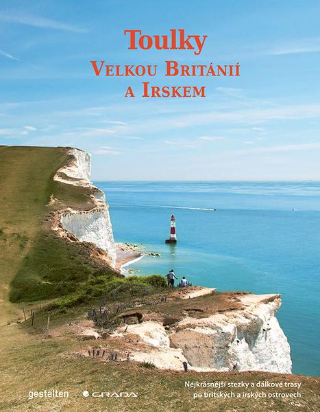 Toulky Velkou Británií a Irskem - 9788027154029